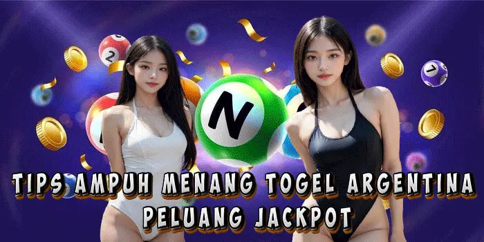 Tips Ampuh Menang Togel Argentina Peluang Jackpot