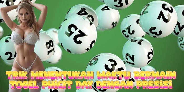 Trik Menentukan Waktu Bermain Togel Phicit Day Dengan Presisi